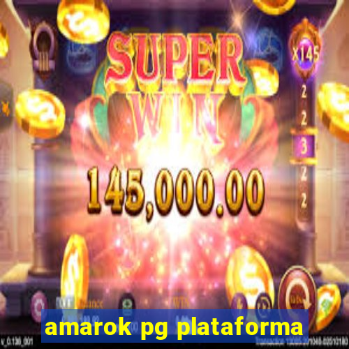 amarok pg plataforma